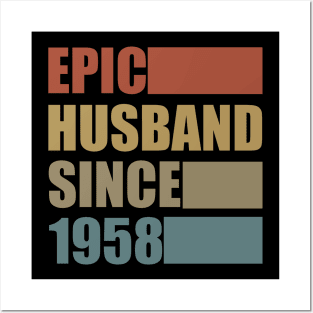 Vintage Epic Husband Since 1958 Posters and Art